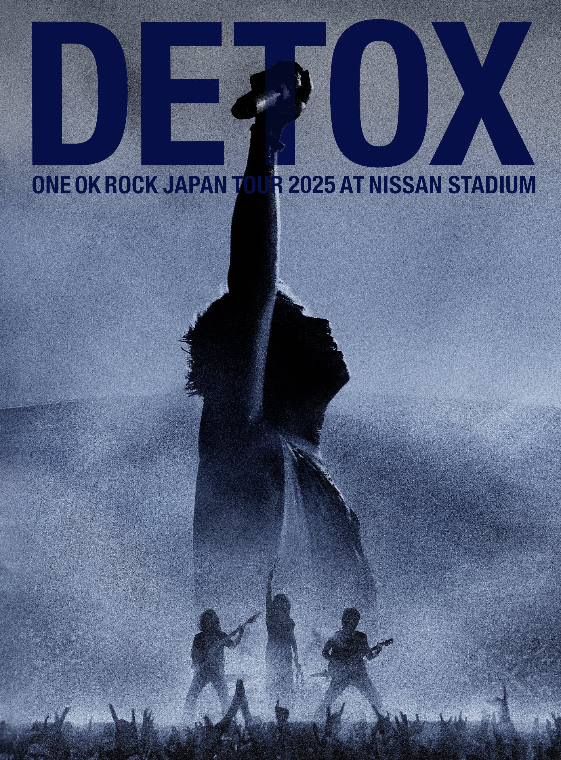 ONE OK ROCK DETOX JAPAN TOUR 2025 AT NISSAN STADIUM【Blu-ray】
